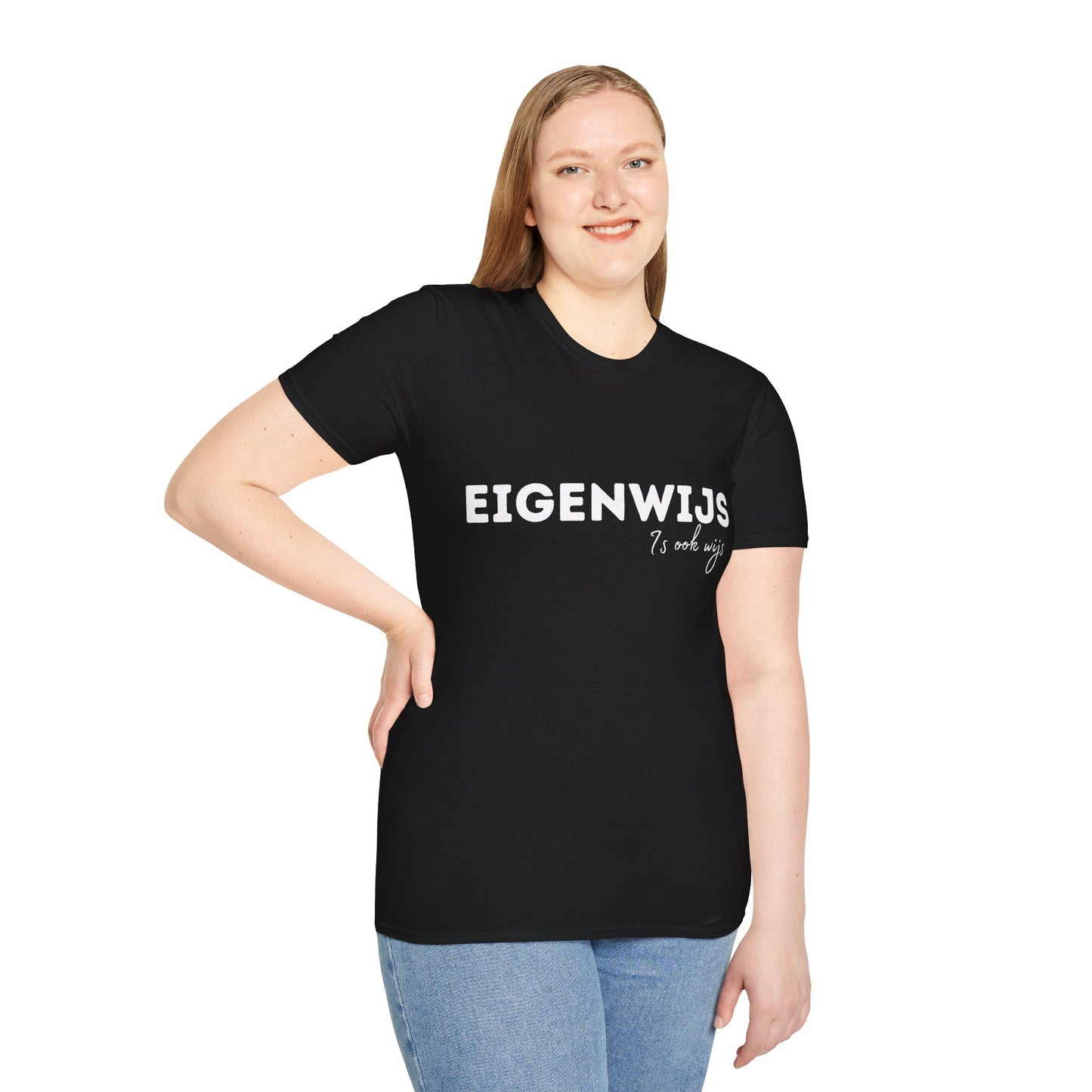 Eigenwijs is ook wijs | Softstyle T-Shirt