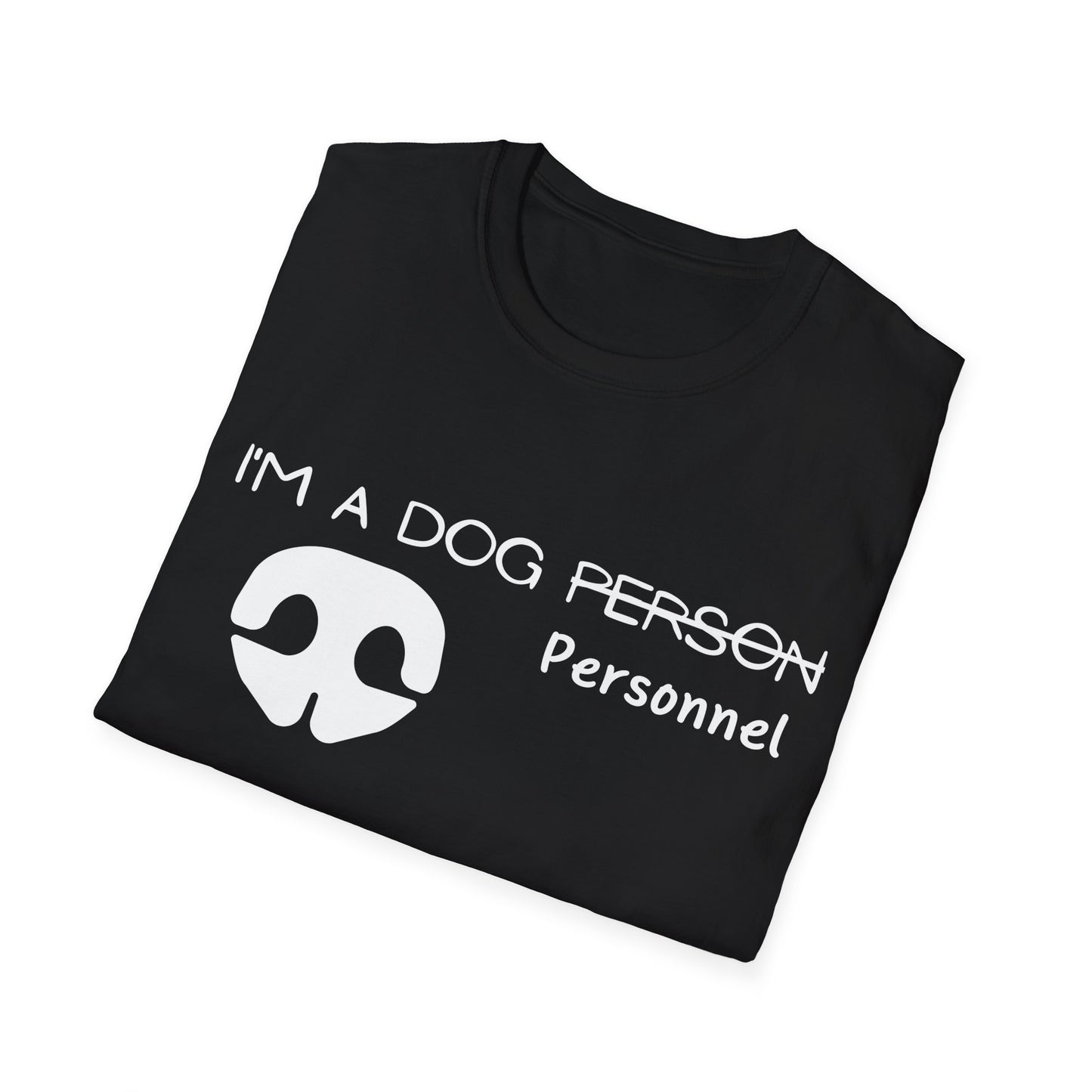 Dog person/personnel | Softstyle T-Shirt