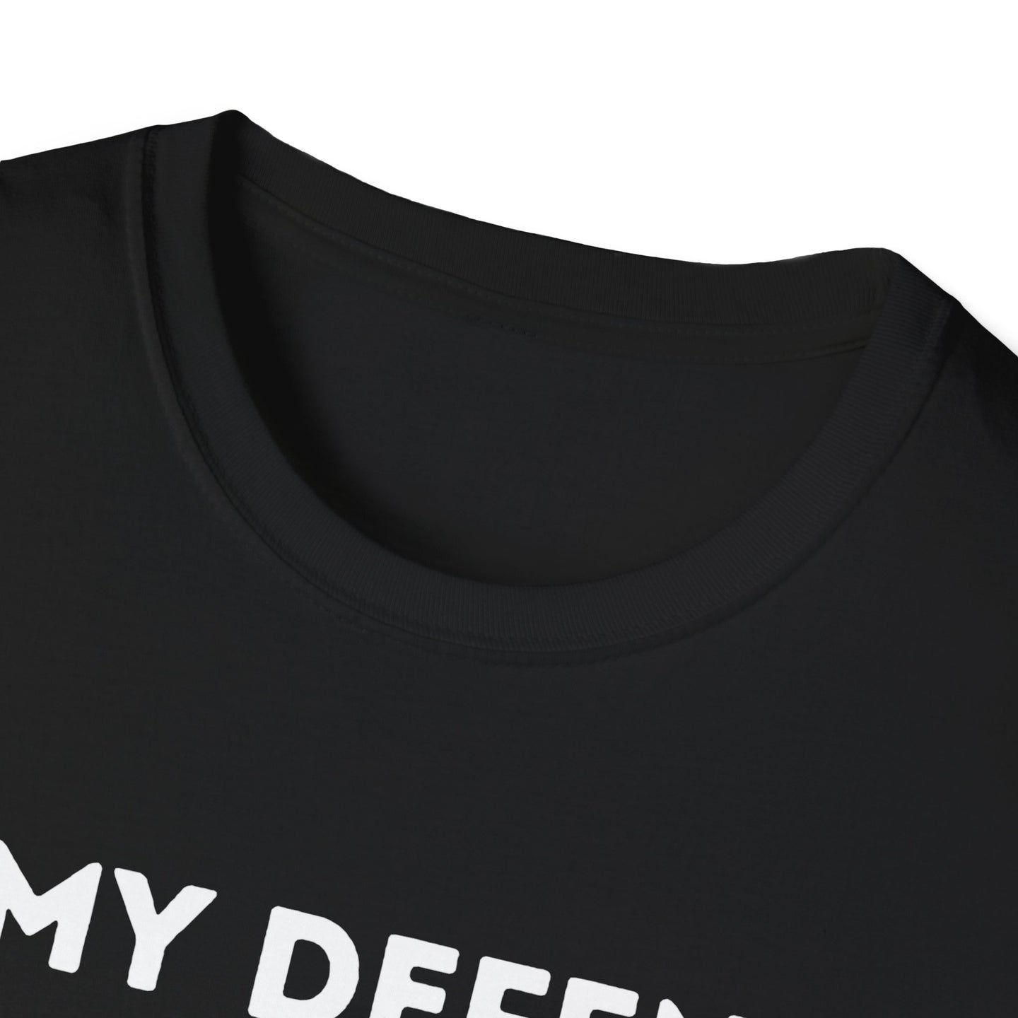 In my defense.. | Softstyle T-Shirt