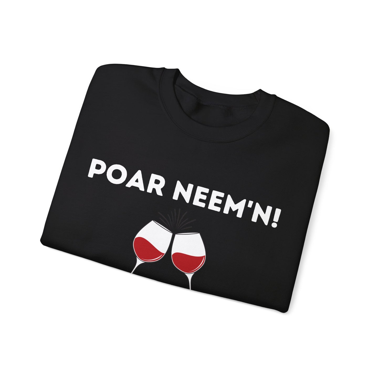 Poar Neem'n Wijn | Heavy Blend Sweatshirt