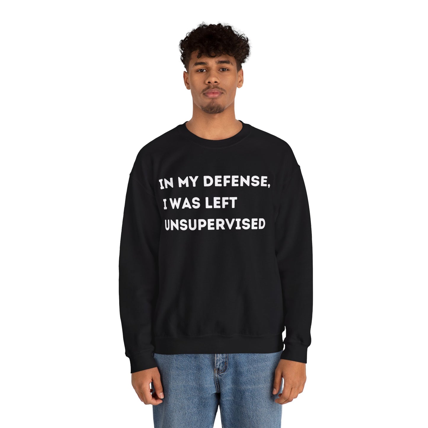 I was left unsupervised | Heavy Blend Sweatshirt