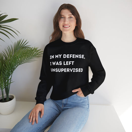 I was left unsupervised | Heavy Blend Sweatshirt