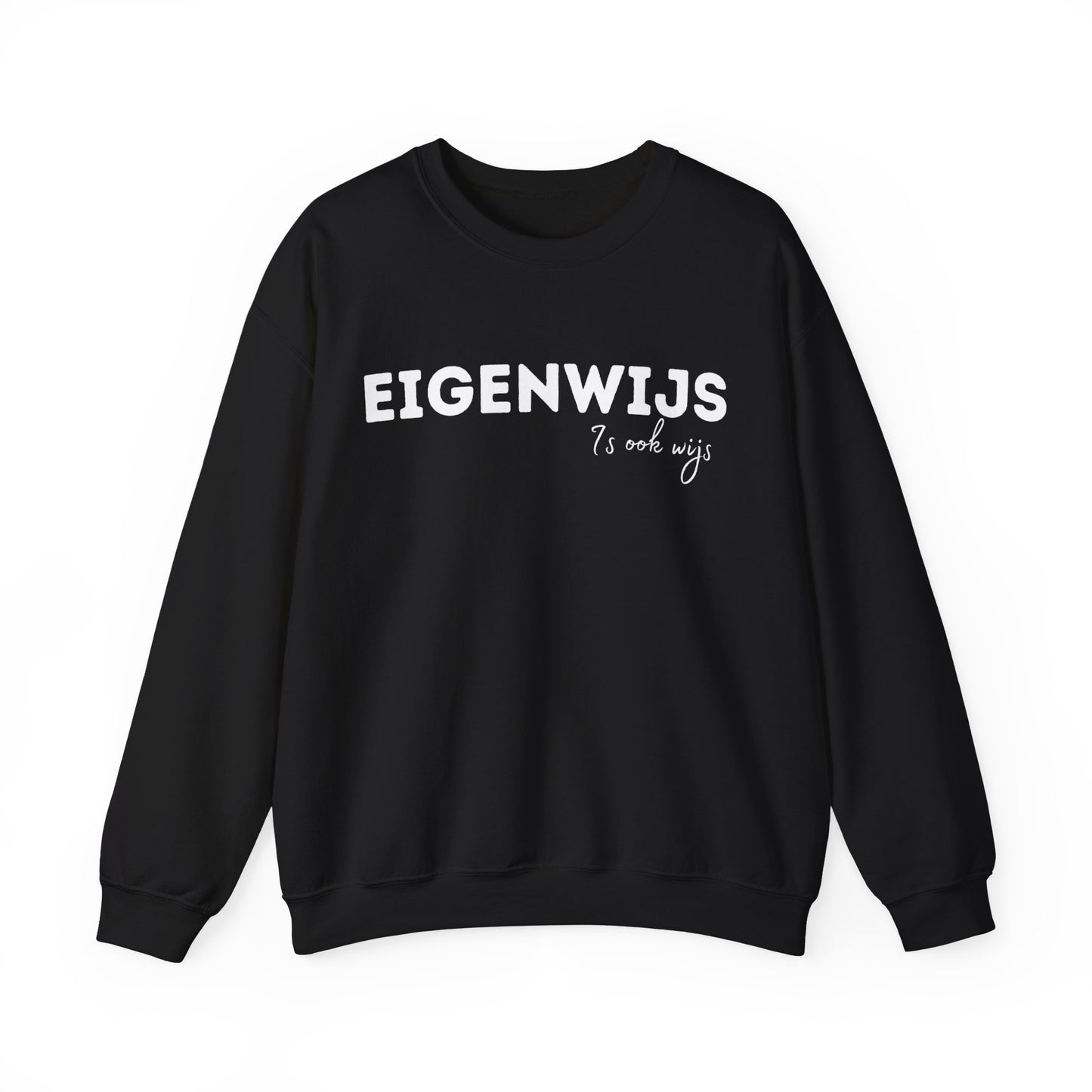 Eigenwijs is ook wijs | Heavy Blend Sweatshirt