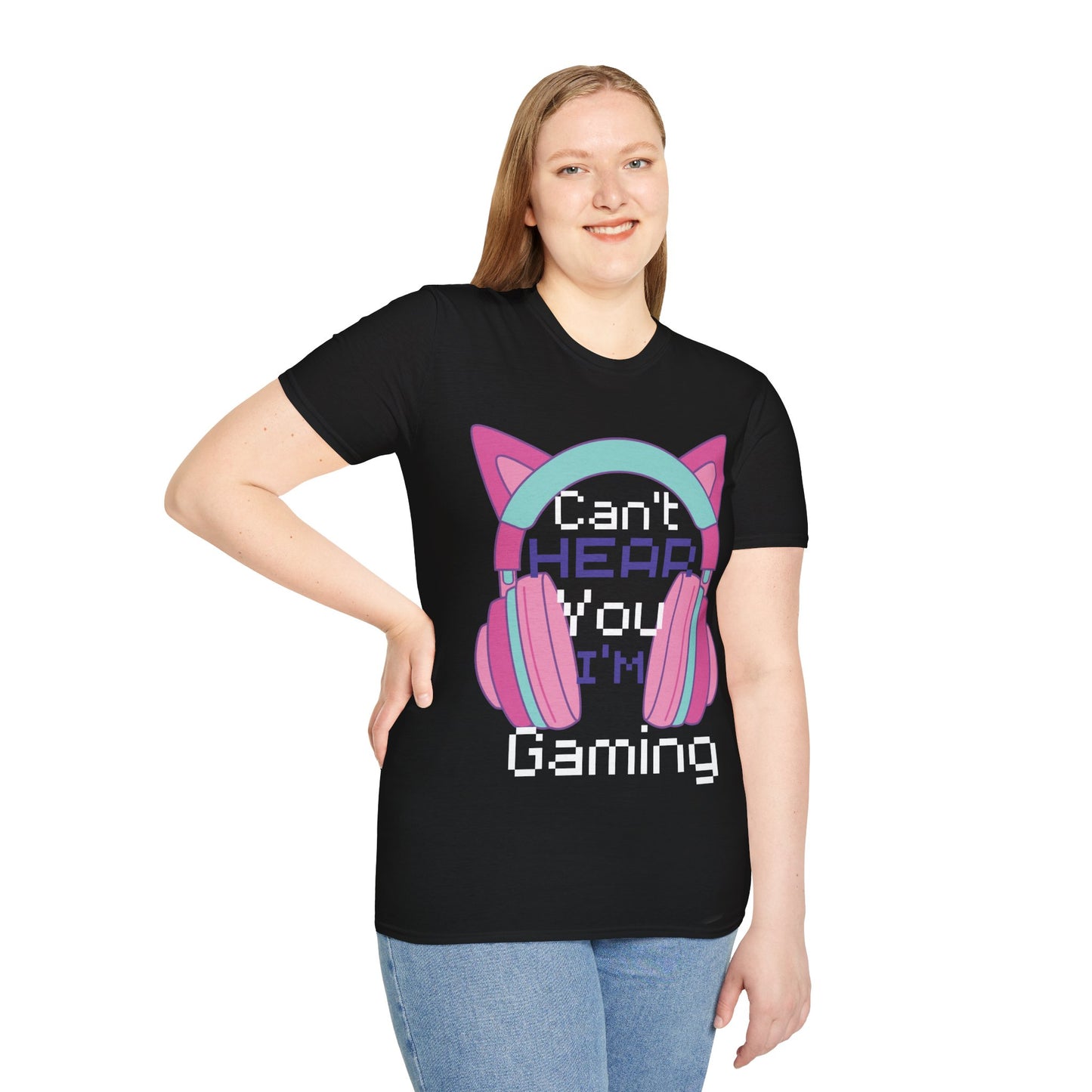 Can't hear you I'm gaming |  Softstyle T-Shirt